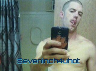 Seveninch4uhot
