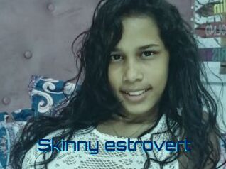 Skinny_estrovert