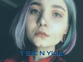 T_E_E_N_Ylola