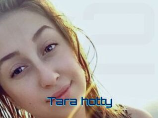 Tara_hotty