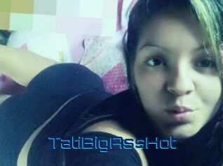 TatiBigAssHot
