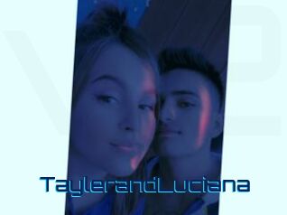 TaylerandLuciana