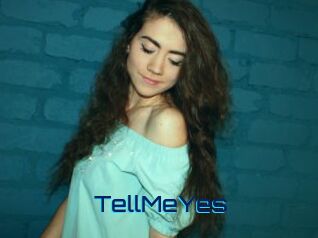 TellMeYes