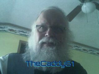 TheCaddy61
