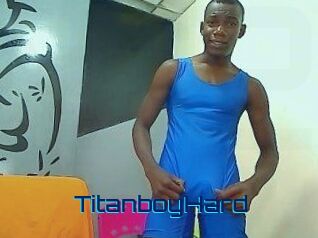 TitanboyHard