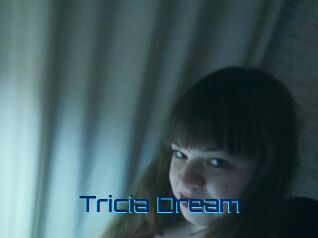 Tricia_Dream
