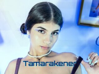 Tamarakener