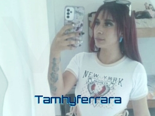 Tamhyferrara