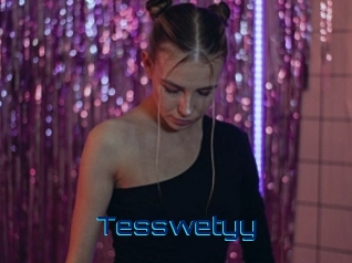 Tesswetyy
