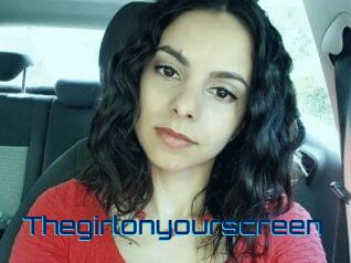 Thegirlonyourscreen_