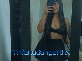 Thifanydangerthx