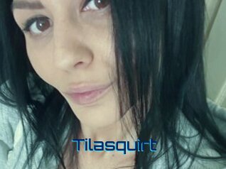 Tilasquirt