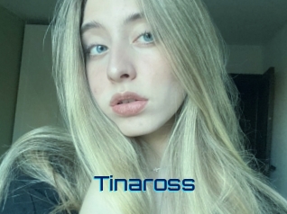 Tinaross