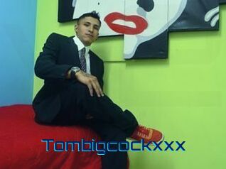 Tombigcockxxx