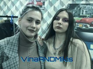 VinaANDMikis
