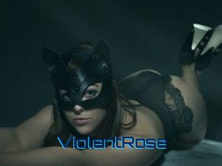 ViolentRose