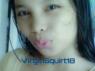 VirginSquirt18