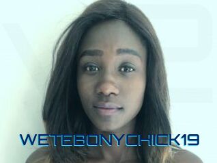 WETEBONYCHICK19
