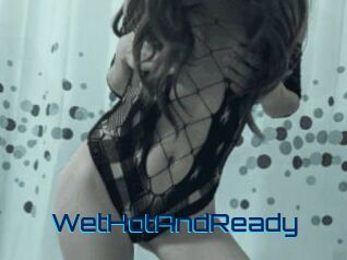 WetHotAndReady