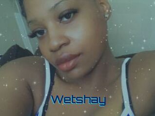 Wetshay