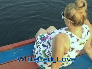 WhiteLadyLove