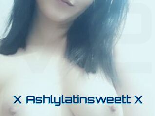 X_Ashlylatinsweett_X