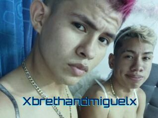 Xbrethandmiguelx