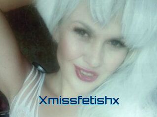 Xmissfetishx