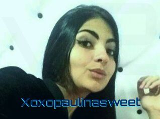 Xoxopaulinasweet