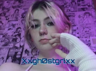 Xxgh0stgrlxx