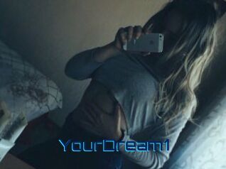 YourDream1