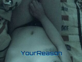 YourReason