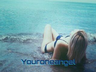 Youroneangel