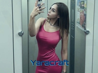Yaracraft