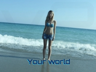 Your_world
