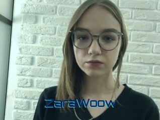 ZaraWoow